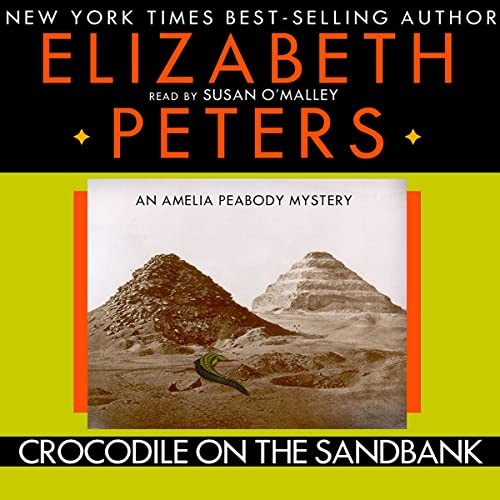 Elizabeth Peters: Crocodile on the Sandbank (AudiobookFormat, 2002, Blackstone Audiobooks)