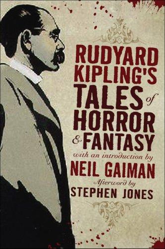 Rudyard Kipling: Rudyard Kipling's Tales of Horror and Fantasy (Paperback, 2008, Pegasus Books)