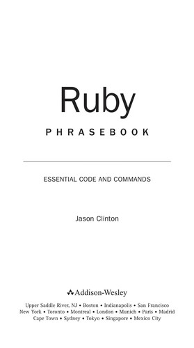 Jason Clinton: Ruby phrasebook (2009, Addison-Wesley/Pearson)