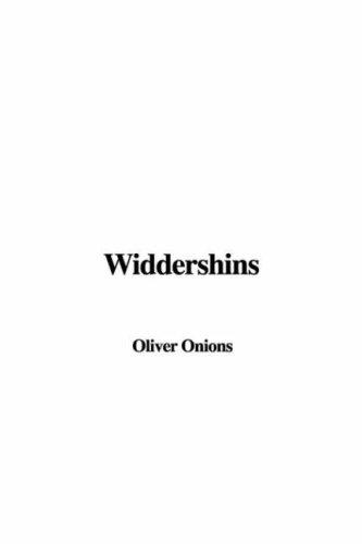 Oliver Onions: Widdershins (Paperback, 2005, IndyPublish.com)