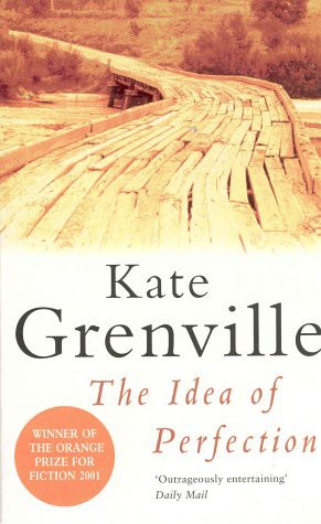 Grenville Kate: The Idea of Perfection (Paperback, 2001, Pan Macmillan)