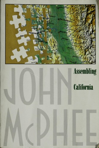 John McPhee, John A. McPhee: Assembling California (1994, Noonday Press)