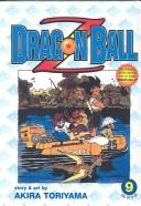 Akira Toriyama: Dragon Ball Z (Dragon Ball Z (Sagebrush)) (Hardcover, 2003, Tandem Library)