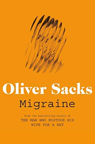 Oliver Sacks: Migraine (Paperback, 2011, Picador USA, imusti)