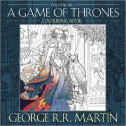 George R.R. Martin: George R. R. Martin`s Game of Thrones Colouring Book