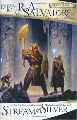 R. A. Salvatore: Streams of Silver (Hardcover, 2005, Wizards of the Coast, Distributed in the U.S. by Holtzbrinck)