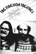 Firesign Theatre (Performing group): The Firesign Theatre's big book of plays. (1972, Straight Arrow Books)