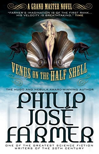 Philip José Farmer: Venus on the Half-Shell (Paperback, 2013, Titan Books)