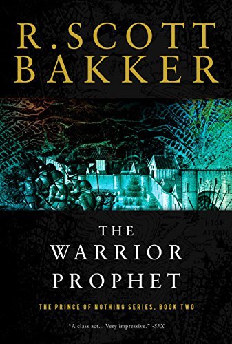 R. Scott Bakker: The Warrior Prophet (EBook, 2008, The Overlook Press)