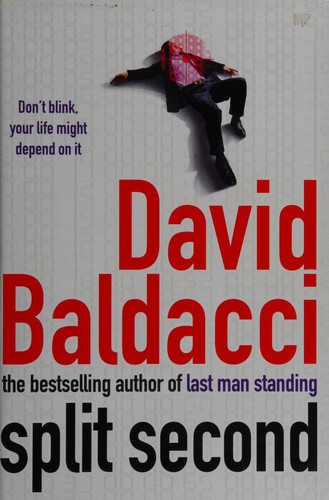 David Baldacci: Split Second (2003, Macmillan Publishers Limited, Macmillan)