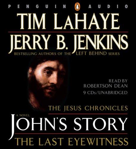 Tim F. LaHaye, Jerry B. Jenkins: John's Story (2006, Penguin Audio)