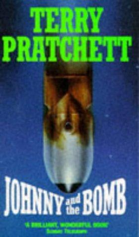 Terry Pratchett: Johnny and the Bomb (Paperback, 1997, Corgi Childrens)