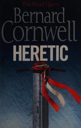 Bernard Cornwell: Heretic (2009, HarperCollins Publishers Limited, Harper)