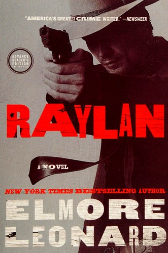 Elmore Leonard: Raylan (2012, William Morrow)