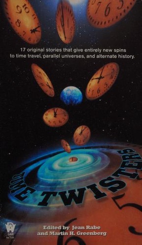 Jean Rabe, Martin H. Greenberg: Time Twisters (Paperback, 2007, DAW)