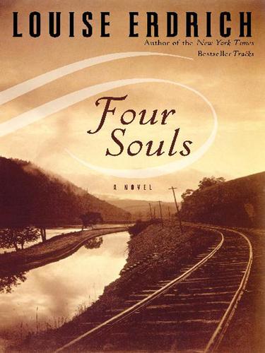 Louise Erdrich: Four Souls (EBook, 2004, HarperCollins)