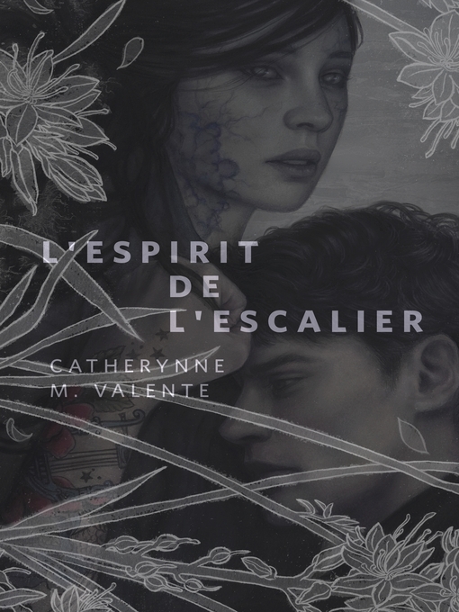 Catherynne M. Valente: L'Espirit de L'Escalier (2021, Tom Doherty Associates)