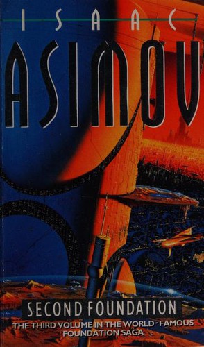 Isaac Asimov: Second Foundation (Paperback, 1994, Collins)
