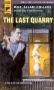 Max Allan Collins: The Last Quarry (Hard Case Crime) (Paperback, 2006, Hard Crime Case)