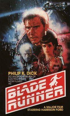 Philip K. Dick: Blade runner (1982)