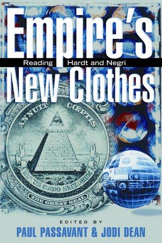 Jodi Dean, Paul A. Passavant: Empire's New Clothes (Paperback, 2003, Routledge)