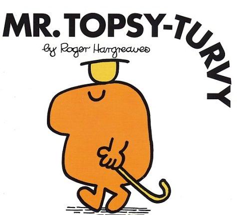 Roger Hargreaves: Mr. Topsy-Turvy (Mr. Men #9) (Paperback, 2001, Price Stern Sloan)