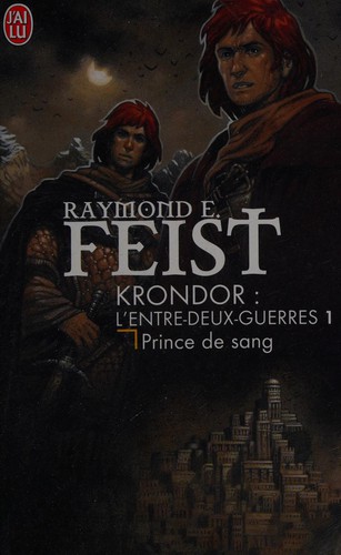 Raymond E. Feist: Prince de sang (French language, 2005, J'ai lu)