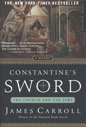 James Carroll: Constantine's Sword