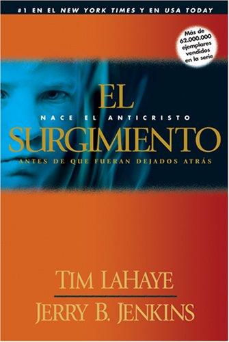 Tim F. LaHaye: El surgimiento (Spanish language, 2005, Tyndale House Publishers)