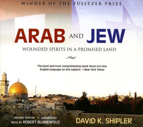 David K. Shipler: Arab and Jew (2007, Blackstone Audiobooks)