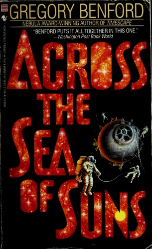 Gregory Benford: Across the Sea of Suns (Paperback, 1987, Spectra)