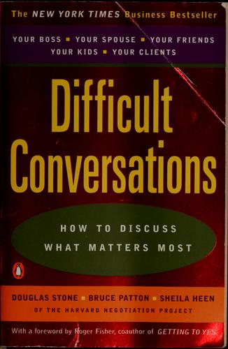 Douglas Stone: Difficult conversations (1999, Viking)