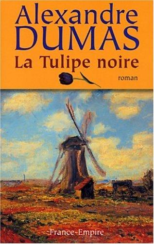 E. L. James: La Tulipe noire (Paperback, French language, 2002, France Empire)