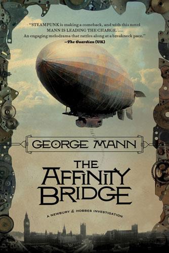 George Mann: Affinity Bridge (2010, Raincoast)