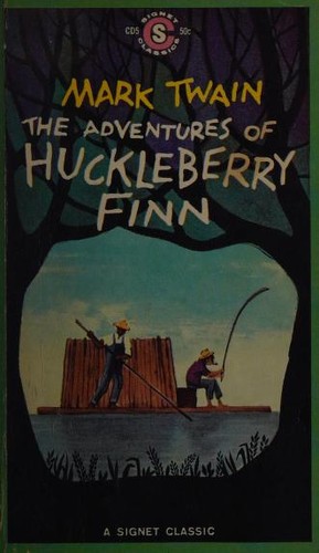 Mark Twain: The Adventures of Huckleberry Finn (Paperback, 1964, New American Library)