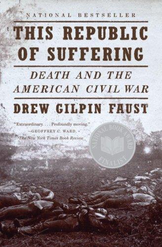 Drew Gilpin Faust: This Republic of Suffering (2009)