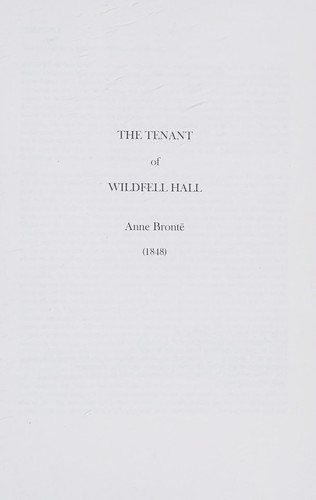 Anne Brontë: The tenant of Wildfell Hall (2015, CreateSpace Independent Publishing)