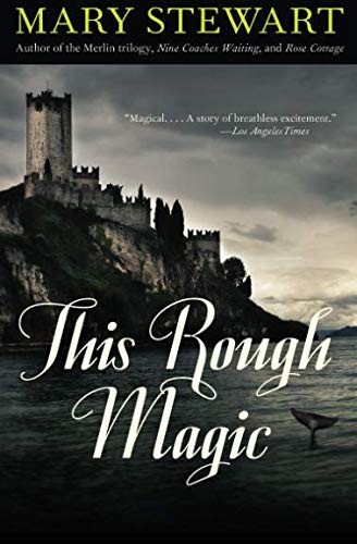 Mary Stewart: This Rough Magic (Paperback, 2013, Chicago Review Press)