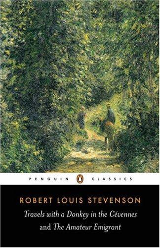 Stevenson, Robert Louis.: Travels with a donkey in the Cévennes (2004, Penguin Books)