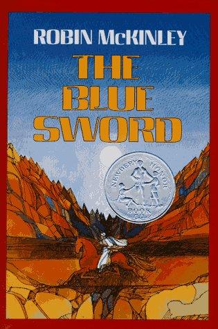 Robin McKinley: The Blue Sword (1982, Greenwillow Books)