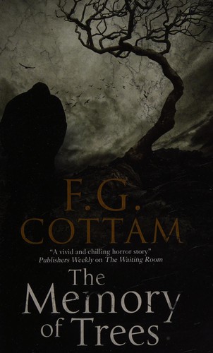 Francis Cottam: The Memory of Trees (EBook, 2013)