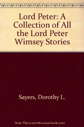 Dorothy L. Sayers: Lord Peter (Hardcover, 1991, Borgo Press)