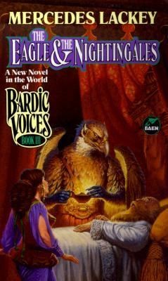Mercedes Lackey: The Eagle & the Nightingales (Bardic Voices #3) (Baen Books)