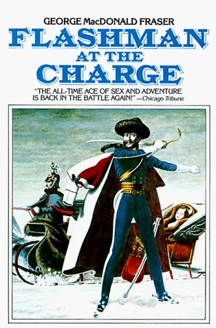 George MacDonald Fraser: Flashman at the Charge (Flashman) (1986, Plume)