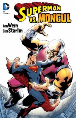 Len Wein: Superman Vs Mongul (2013, DC Comics)