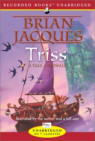 Brian Jacques: Triss (Redwall, Book 15) (AudiobookFormat, 2003, Recorded Books)