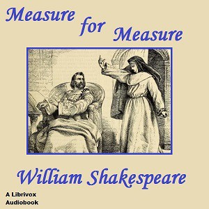 William Shakespeare: Measure for Measure (2019, LibriVox)