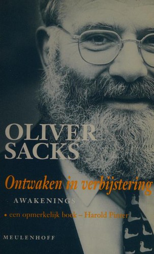 Oliver Sacks, Jonathan Davis, Oliver Sacks: Ontwaken in verbijstering (Dutch language, 1993, Meulenhoff)