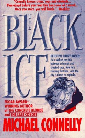 Michael Connelly: The Black Ice (Harry Bosch) (Paperback, 1996, St. Martin's Press)
