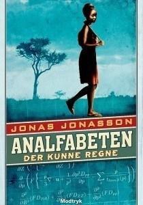 Jonas Jonasson: Analfabeten der kunne regne (Danish language, Modtryk)